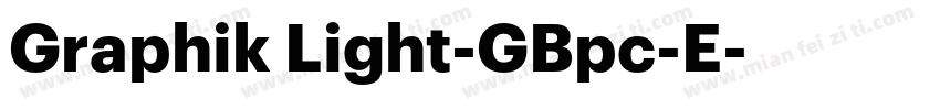 Graphik Light-GBpc-E字体转换
